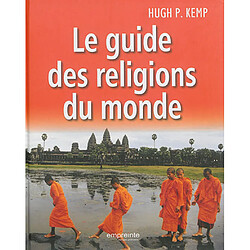 Le guide des religions du monde