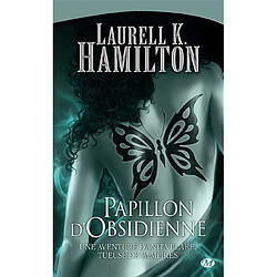 Une aventure d'Anita Blake, tueuse de vampires. Vol. 9. Papillon d'obsidienne - Occasion