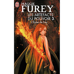 Les artefacts du pouvoir. Vol. 3. L'épée de feu - Occasion