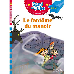 Le fantôme du manoir : CE2