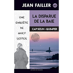 Une enquête de Mary Lester. Vol. 63. La disparue de la baie : Cap Sizun-Quimper