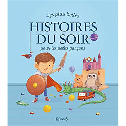 Les plus belles histoires du soir pour les petits garçons