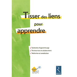 Tisser des liens pour apprendre - Occasion