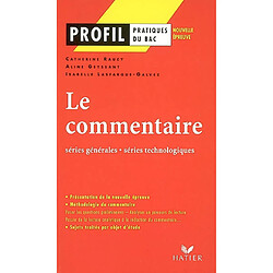 Le commentaire, séries générales, séries technologiques - Occasion