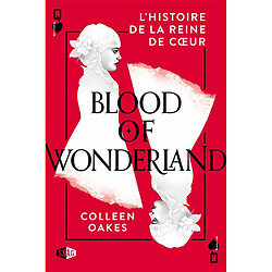 Queen of hearts. Vol. 2. Blood of Wonderland - Occasion