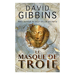 Le masque de Troie