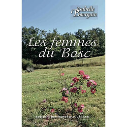 Les femmes du Bosc - Occasion