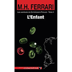 Les aventures du commissaire Pierucci. Vol. 4. L'enfant - Occasion