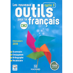 Les nouveaux outils pour le français, cycle 3, CM2 : programme 2016 - Occasion