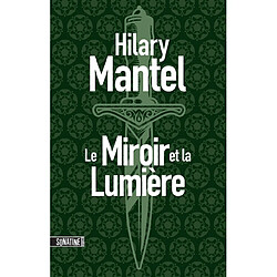 Le Conseiller. Vol. 3. Le miroir et la lumière - Occasion