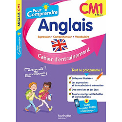 Pour comprendre, anglais CM1, 9-10 ans : expression, compréhension, vocabulaire : cahier d'entraînement