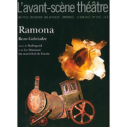 Avant-scène théâtre (L'), n° 1425. Ramona. Stalingrad. Le diamant du maréchal de Fantie