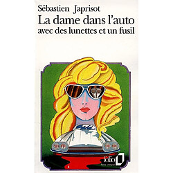 La Dame dans l'auto avec des lunettes et un fusil - Occasion