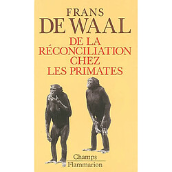 De la réconciliation chez les primates - Occasion