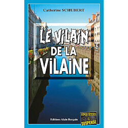 Le vilain de la Vilaine