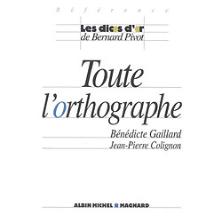 Toute l'orthographe - Occasion