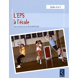 L'EPS à l'école : cycles 2 et 3