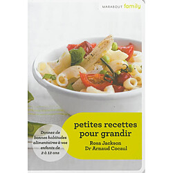 Petites recettes pour grandir