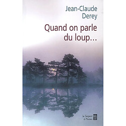 Quand on parle du loup... - Occasion