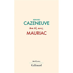 Ma vie avec Mauriac - Occasion