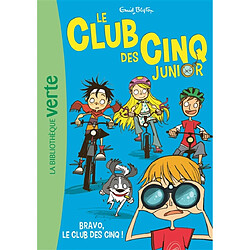 Le club des Cinq junior. Vol. 5. Bravo, le club des Cinq ! - Occasion