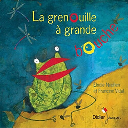 La grenouille à grande bouche