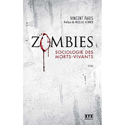 Zombies : sociologie des morts-vivants - Occasion