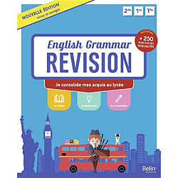 English grammar revision : je consolide mes acquis au lycée : 2de, 1re, terminale