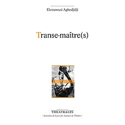 Transe-maître(s)