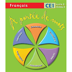 A portée de mots, français CE1 cycle 2 niveau 3 : programmes 2008 - Occasion