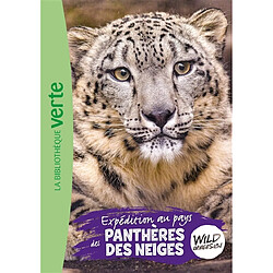 Wild immersion. Vol. 17. Expédition au pays des panthères des neiges