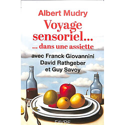 Voyage sensoriel... dans une assiette - Occasion