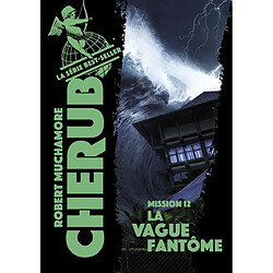 Cherub. Vol. 12. La vague fantôme