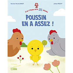 Poussin en a assez !