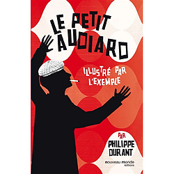 Le petit Audiard illustré par l'exemple