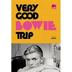 Very good Bowie trip