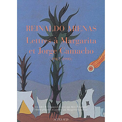 Lettres à Margarita et Jorge Camacho : 1967-1990