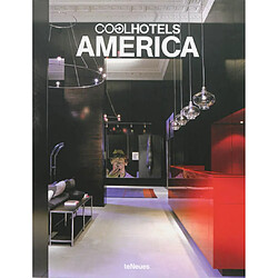 Cool hotels America