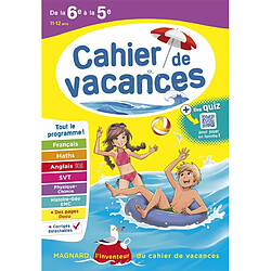 Cahier de vacances de la 6e à la 5e, 11-12 ans : tout le programme !