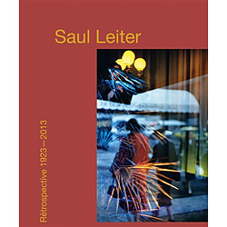 Saul Leiter : rétrospective 1923-2013