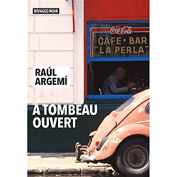 A tombeau ouvert