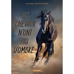 Les chevaux n'ont pas d'ombre