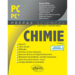 Chimie PC, PC* : nouveaux programmes ! - Occasion