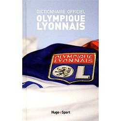 Olympique lyonnais : dictionnaire officiel