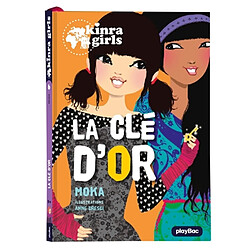 Kinra girls. Vol. 6. La clé d'or