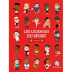 Les légendes du sport : carnet