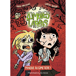 Zombies zarbis. Vol. 1. Panique au cimetière ! - Occasion