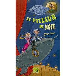 Le pilleur de mots - Occasion