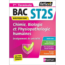 Chimie, biologie et physiopathologie humaines : enseignement de spécialité 1re, Terminale ST2S : nouveau bac