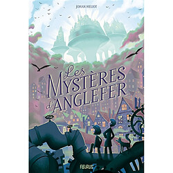 Les mystères d'Anglefer